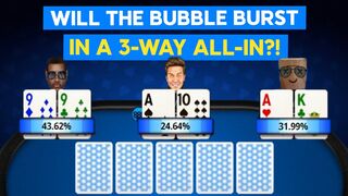 Huge 3-Way All-in On The Bubble! | Play With Friends