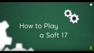 Blackjack Strategy: How to play Soft 17 in Blackjack