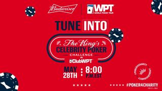 The King's Celebrity Poker Challenge on ClubWPT