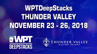 Season 5 - WPTDeepStacks Returns to Thunder Valley