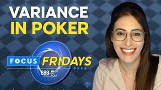 Poker Variance Lesson With Vivi Saliba | Focus Fridays
