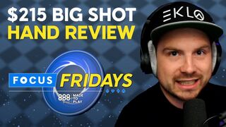 Big Shot Hand Review With Adam Tocholke | Focus Fridays