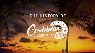 History of the Caribbean Poker Party