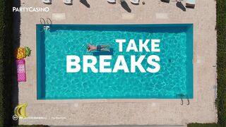Take breaks - Play for Fun, Play Responsibly!