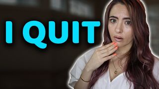 I Quit....
